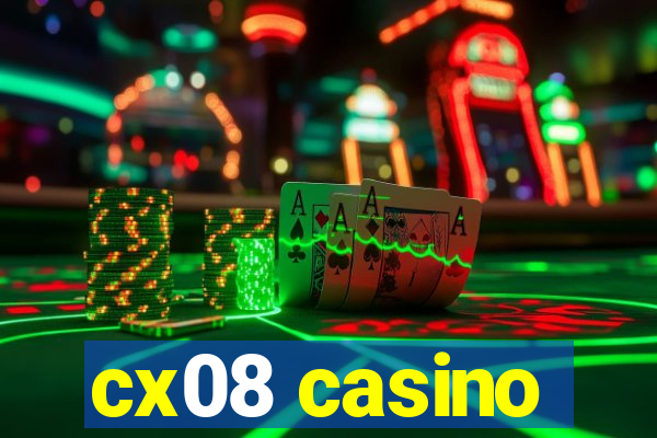 cx08 casino